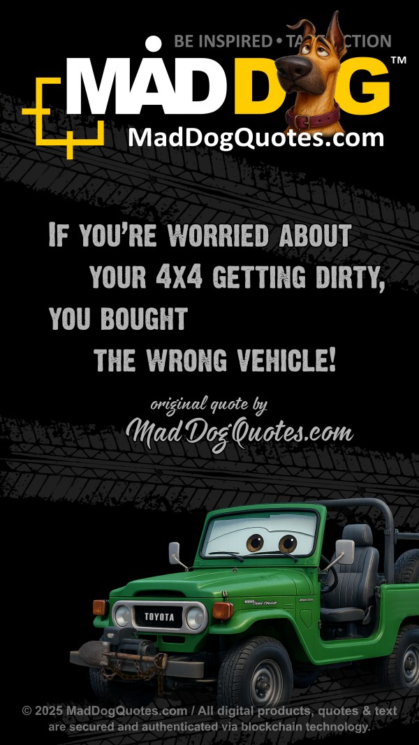 Off-road, 4x4, quotes, for Toyota Land Cruiser BJ40 on MadDogQuotes.com